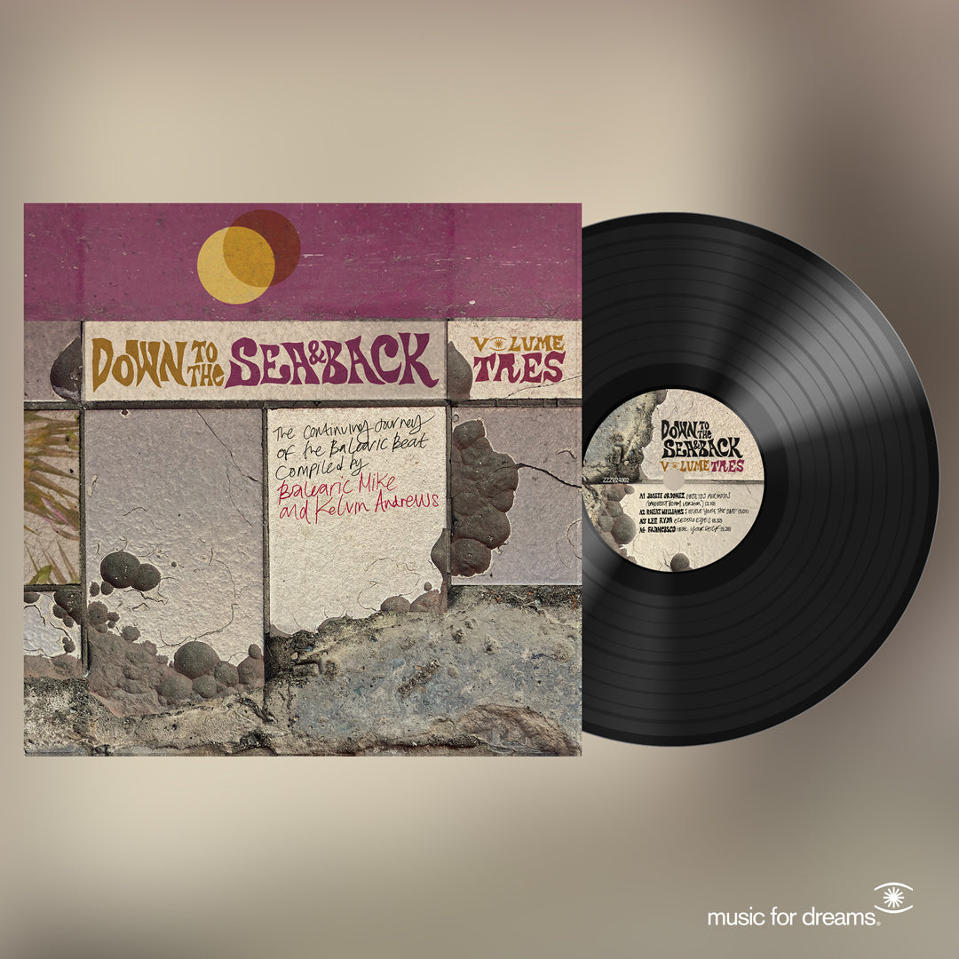 Various Artists - Down To The Sea & Back - Volume Tres. The Continuing Journey of the Balearic Beat: Vinyl 2LP