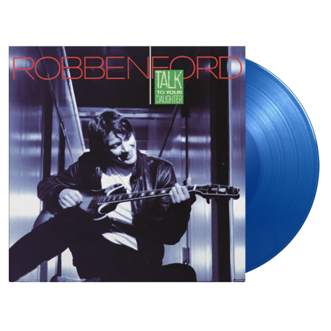 robben-ford-talk-to-your-daughter-limited-edition-blue-vinyl-lp