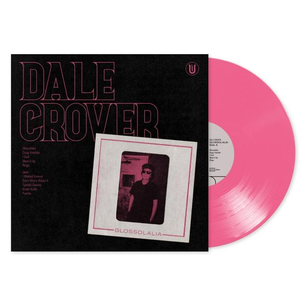 Dale Crover - Glossolalia: Limited Hot Pink Vinyl LP