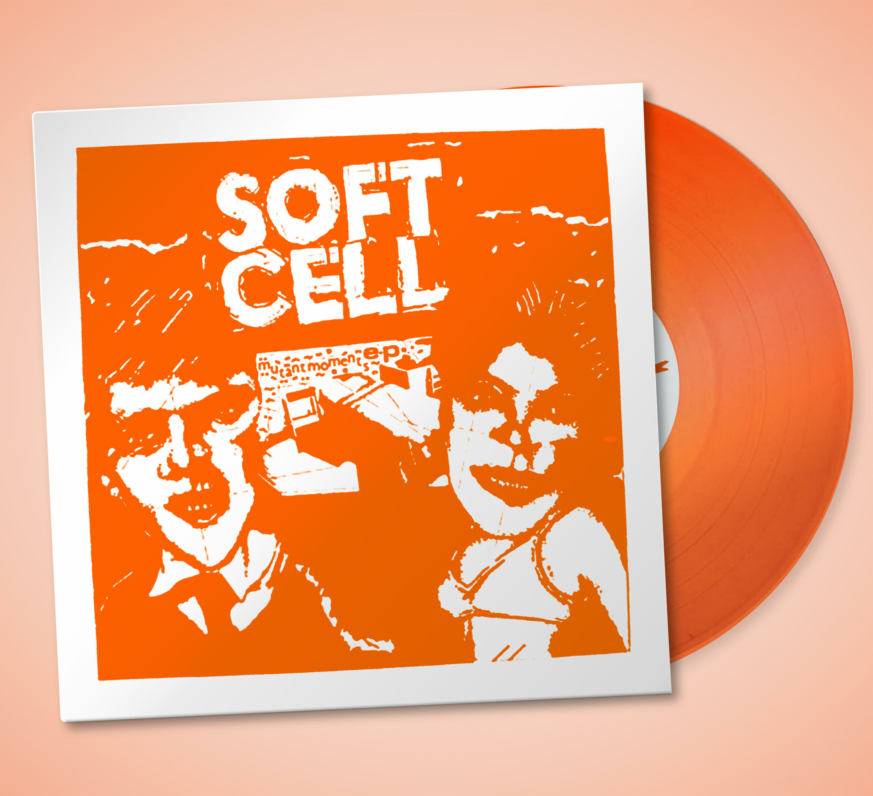 Soft Cell - Mutant Moments: Orange Vinyl 10" EP