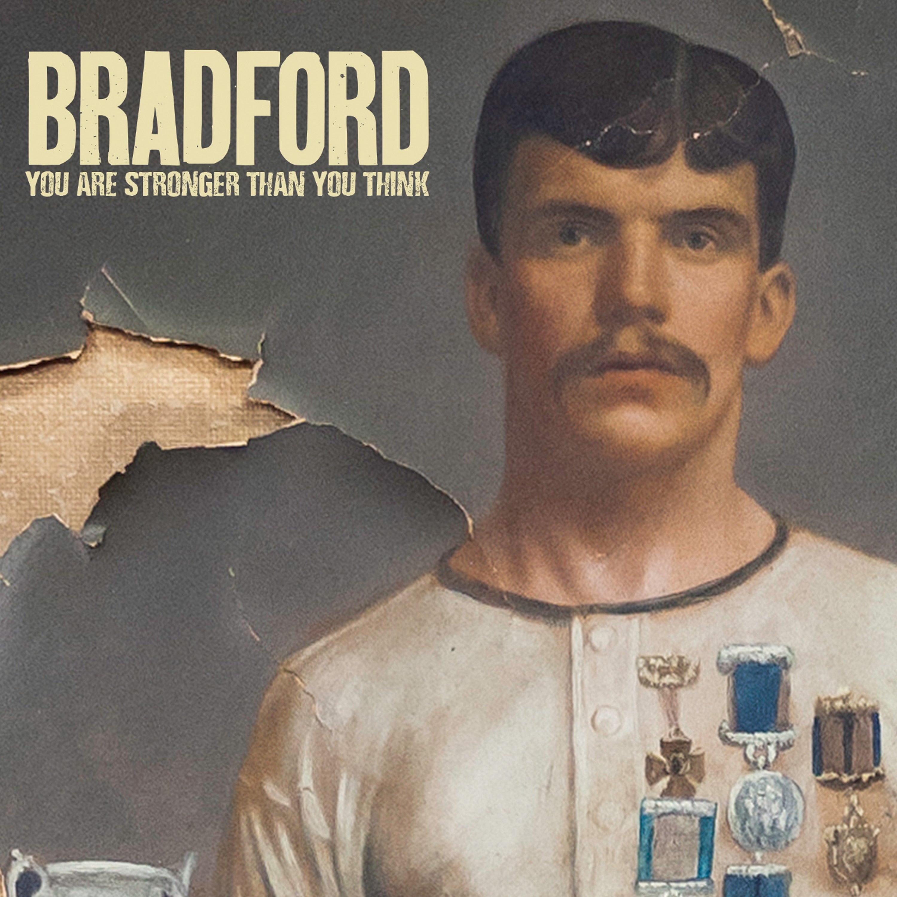 Bradford - You Are Stronger Than You Think: Vinyl LP