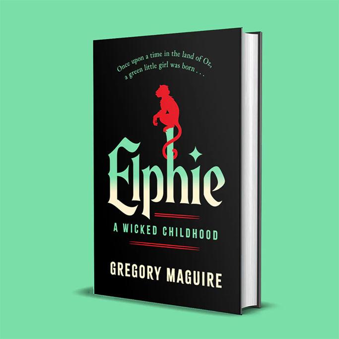 Gregory Maguire - Elphie A Wicked Childhood: Signed Hardback Book