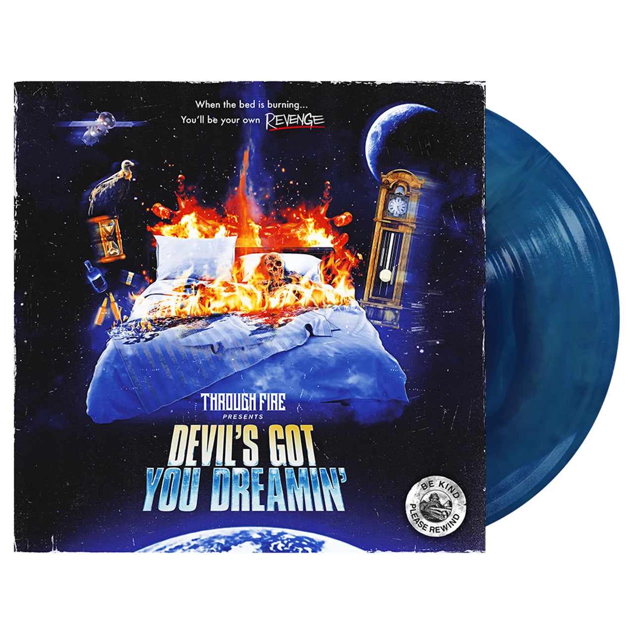 Through Fire - Devil’s Got You Dreamin’: Limited Blue Vinyl LP