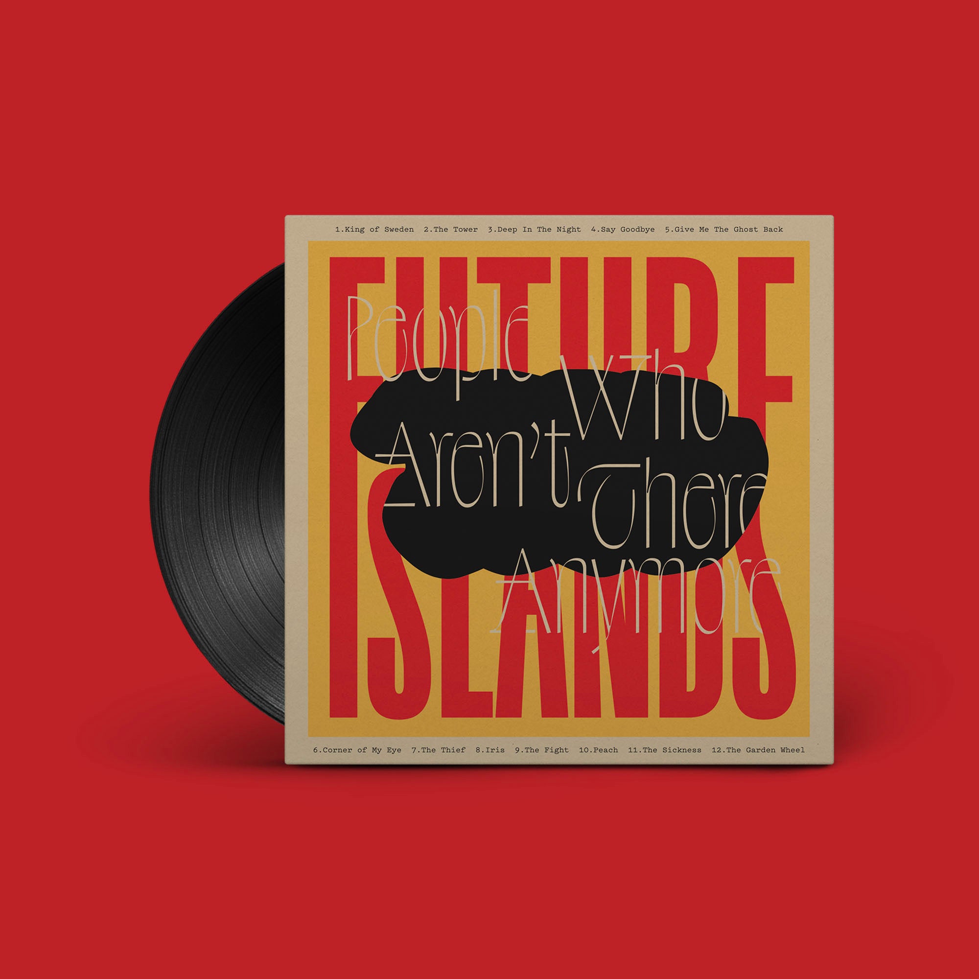 Future Islands - People Who Aren’t There Anymore: Vinyl LP