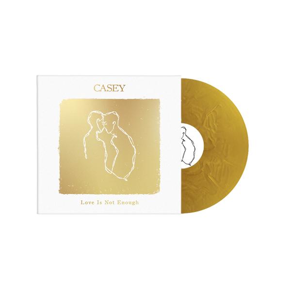 Casey - Love Is Not Enough (10th Anniversary Edition): Metallic Gold Pressing Vinyl LP
