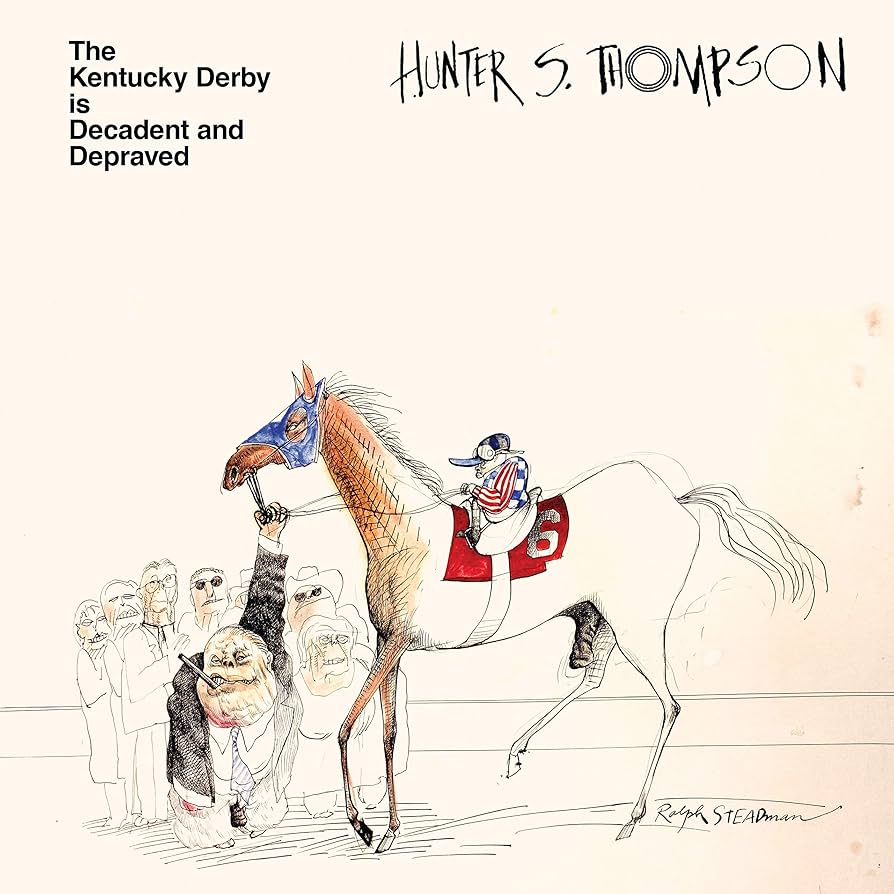 Hunter S. Thompson - The Kentucky Derby Is Decadent And Depraved: Clear Vinyl LP