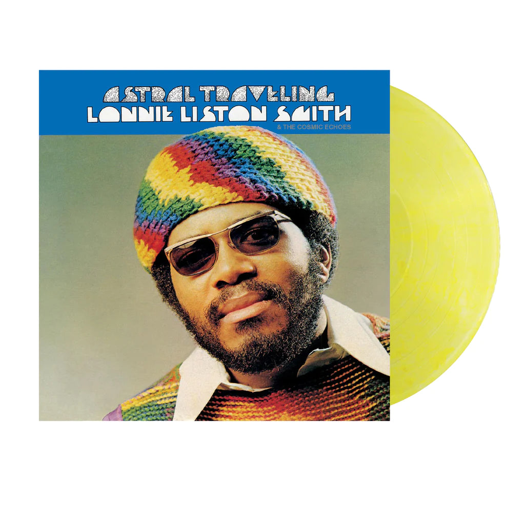 Lonnie Liston-Smith and The Cosmic Echoes - Astral Traveling: Limited Clear Yellow “Sunray” Vinyl LP