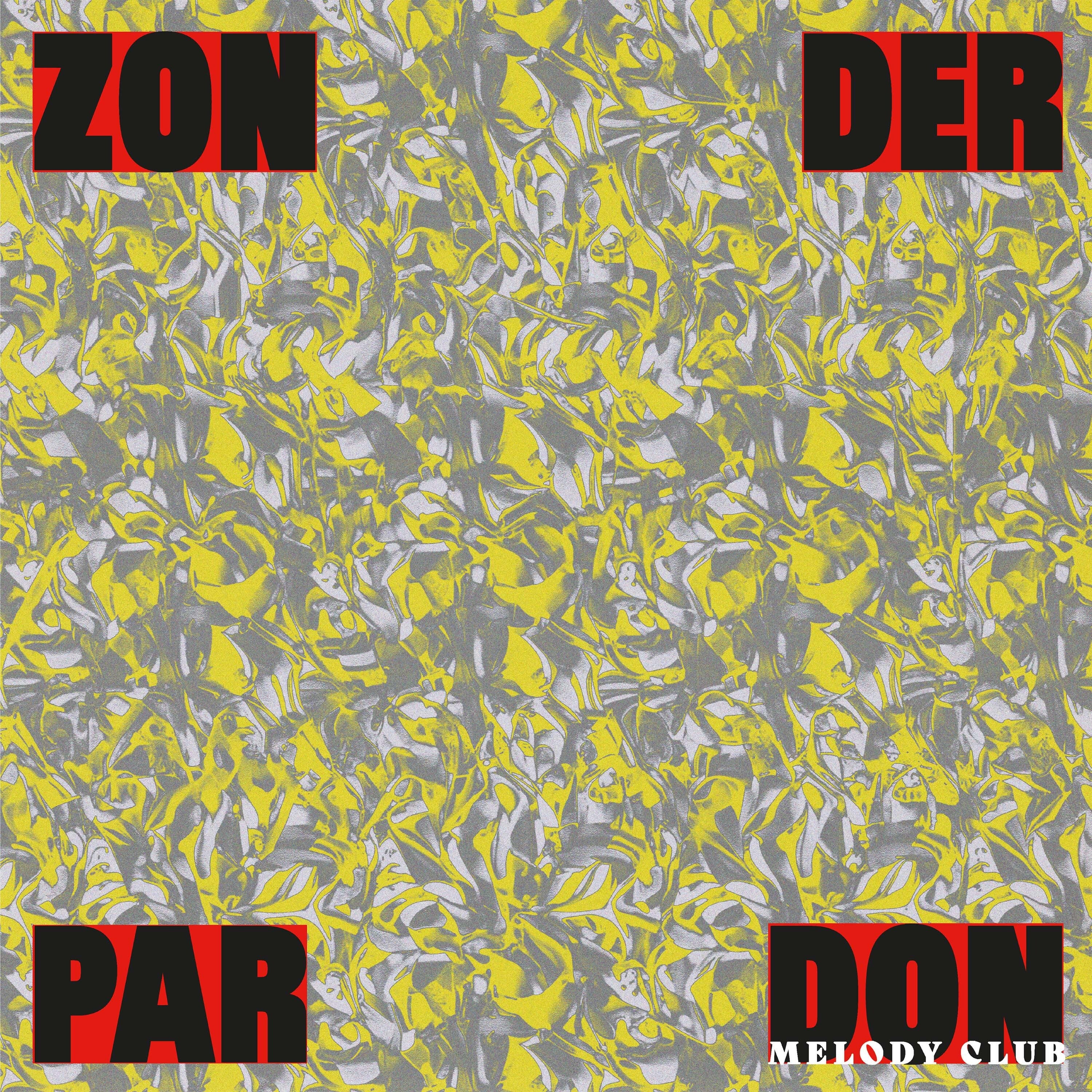 Don Melody Club - Zonder Pardon: Vinyl LP