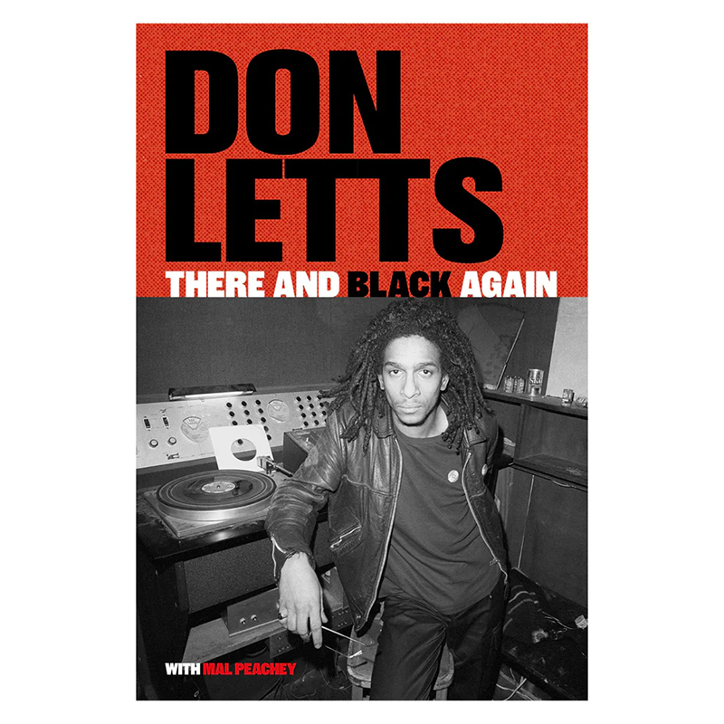 Don Letts - There And Black Again: Signed Paperback Book