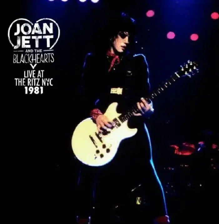 Joan Jett & The Blackhearts - Live At The Ritz NYC 1981: Vinyl LP