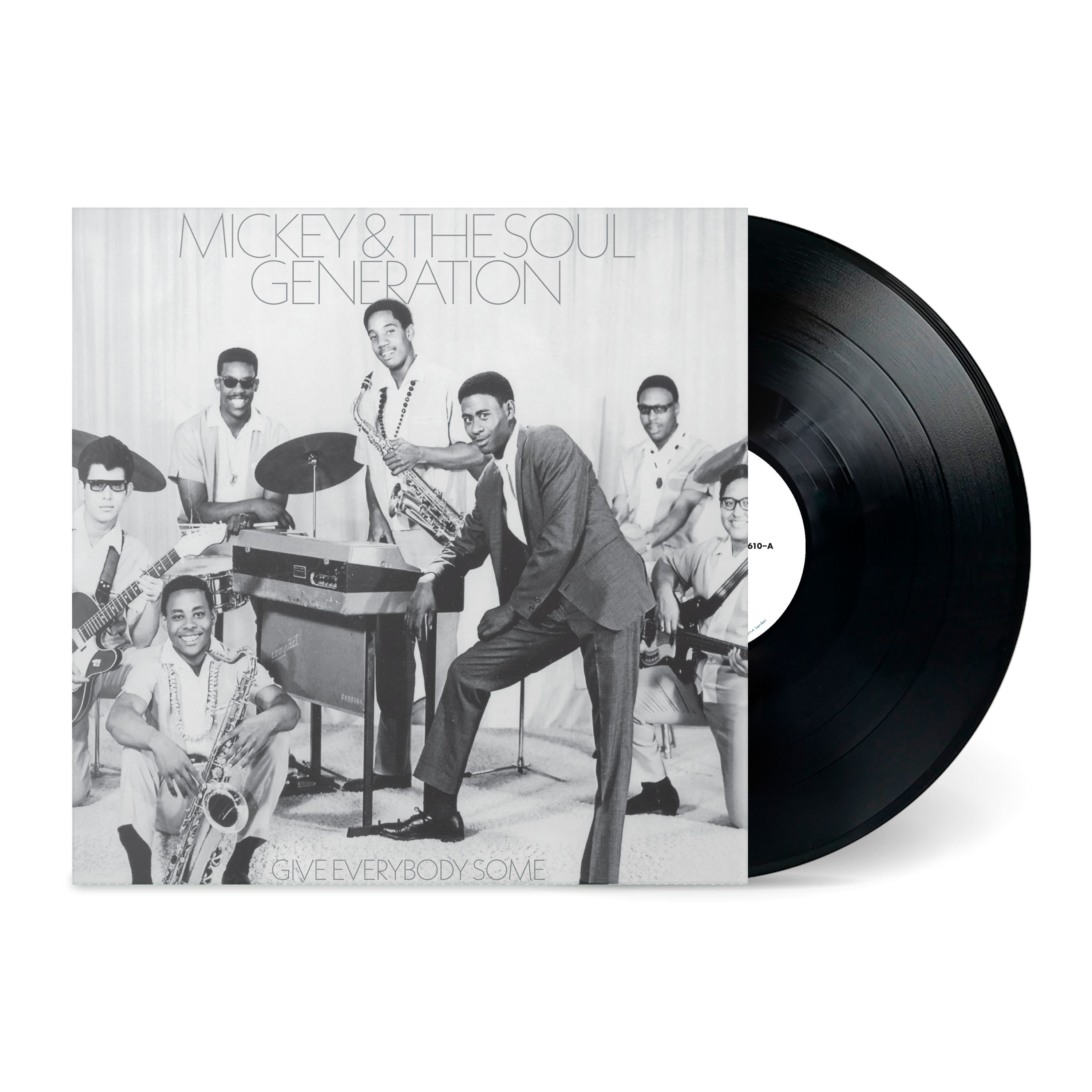 Mickey & The Soul Generation - Give Everybody Some: Black Vinyl LP
