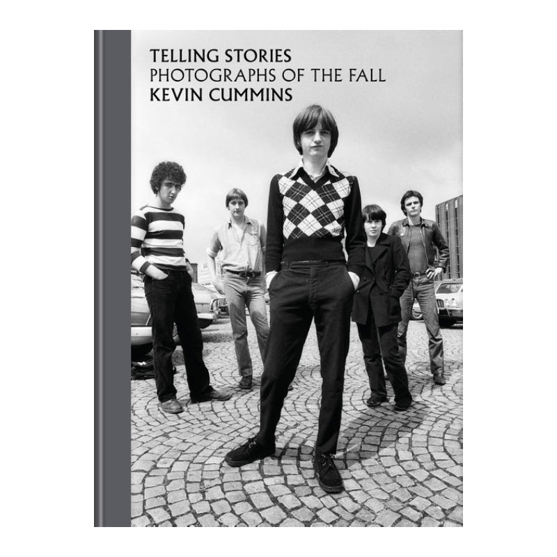The Fall - Telling Stories - Photographs of The Fall: Special Edition Signed Hardback Book