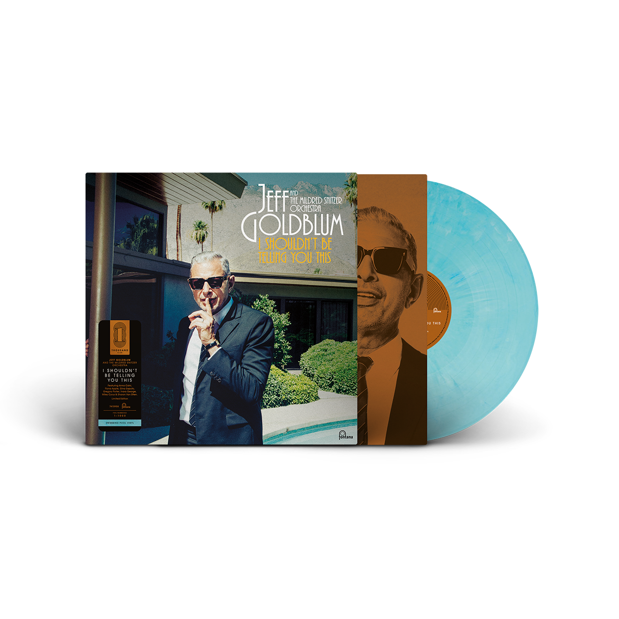 Jeff Goldblum & The Mildred Snitzer Orchestra, Veronica Swift - I Shouldn’t Be Telling You This (The Thousand Club) - Pressings Nos. 2-10