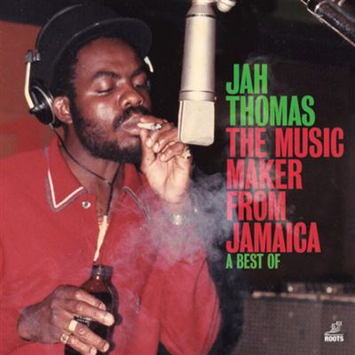 Jah Thomas - Music Maker From Jamaica - A Best Of: Vinyl LP