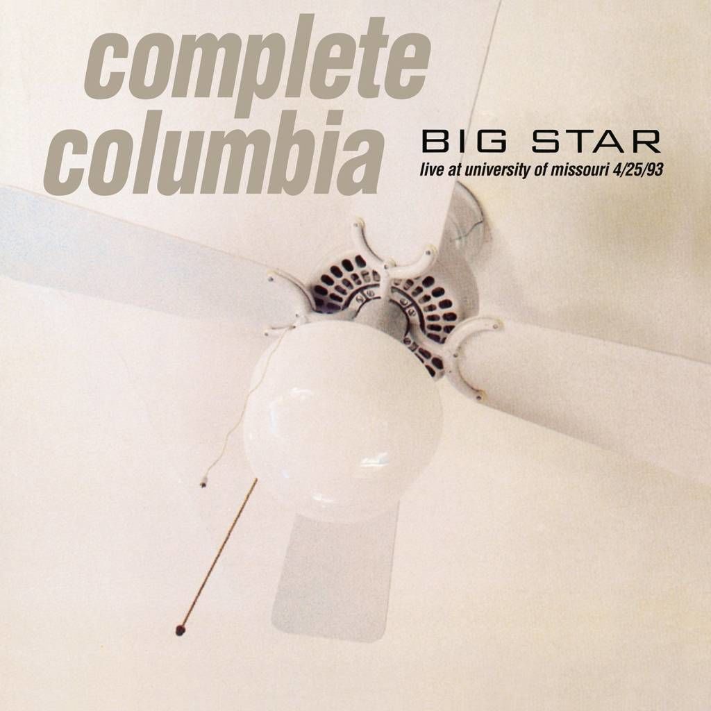 Big Star - Complete Columbia - Live at University of Missouri 4/25/93: Vinyl LP