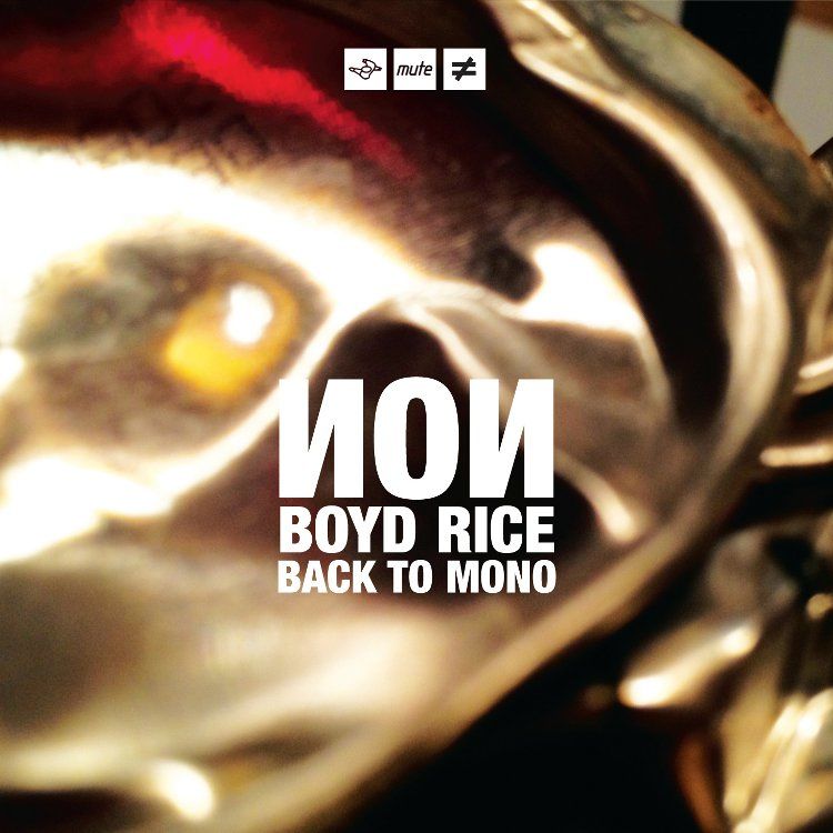 Non / Boyd Rice - Back to Mono: White Vinyl LP