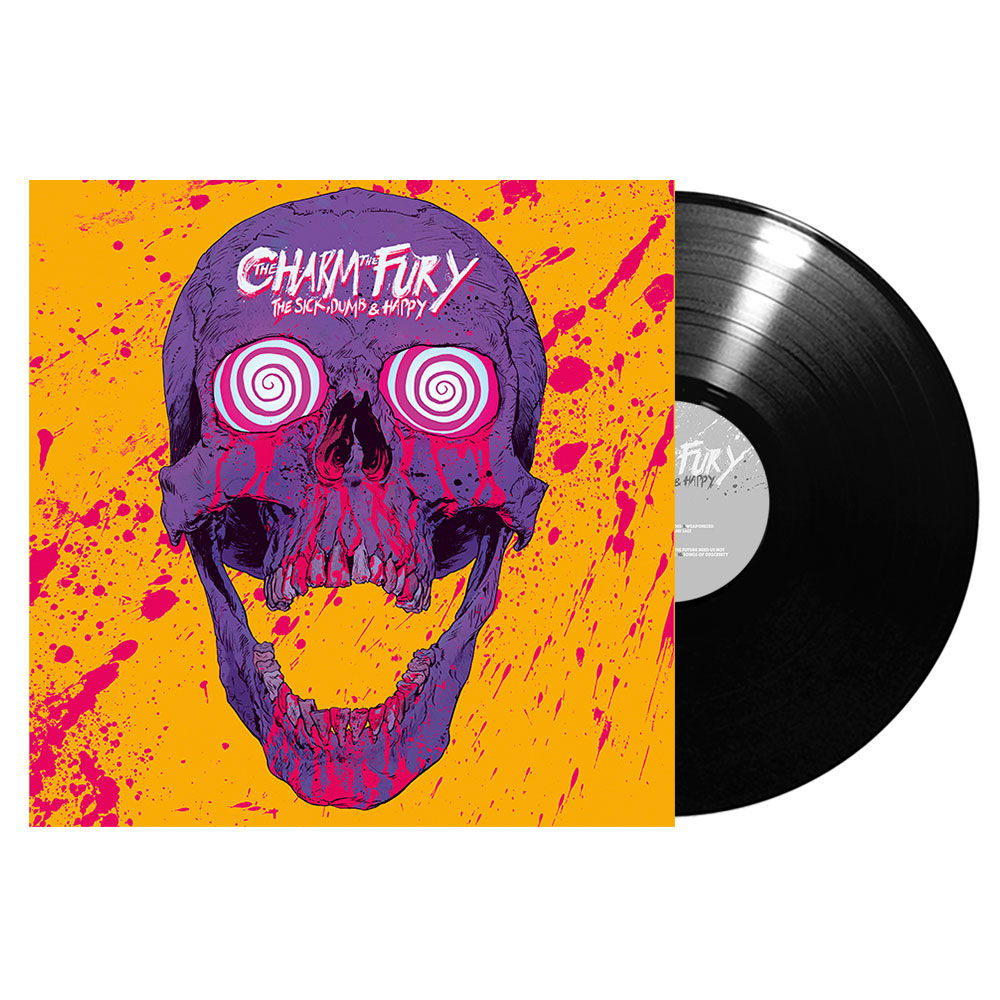 The Charm The Fury - The Sick, Dumb & Happy: Vinyl LP + Signed Insert