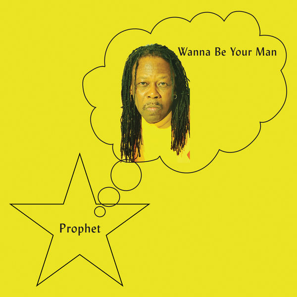 Prophet - Wanna Be Your Man: Vinyl LP