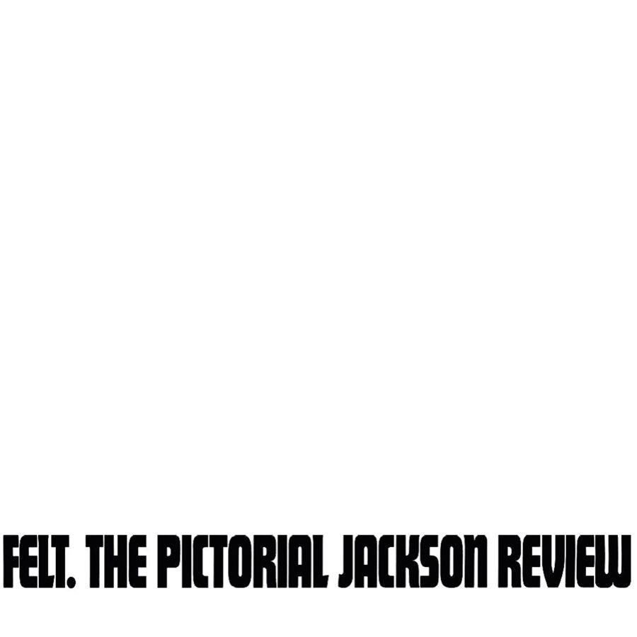 Felt - The Pictorial Jackson Review: Deluxe Remastered Gatefold Vinyl LP