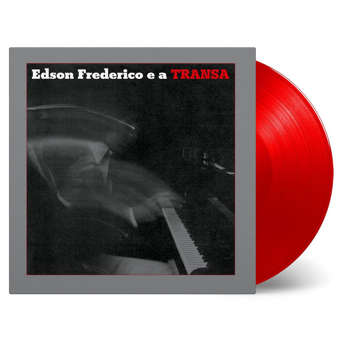 Edson Frederico - Edson Frederico E A Transa: Limited Red Vinyl LP