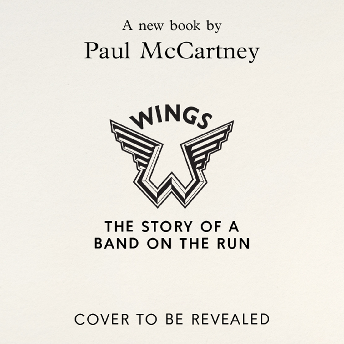 Paul McCartney - WINGS: The Story of a Band on the Run Hardback Book