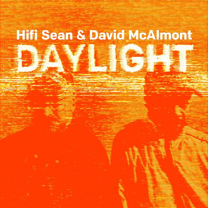 HiFi Sean, David McAlmont - Daylight: Limited Deluxe Orange Vinyl LP, Bonus 7" Flexi Disc + Signed Print