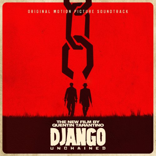 Various Artists - Quentin Tarantino’s Django Unchained Original Motion Picture Soundtrack: Vinyl 2LP