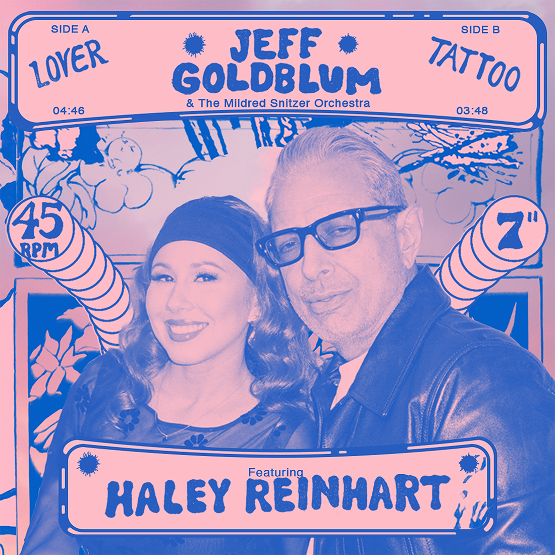 Jeff Goldblum And The Mildred Snitzer Orchestra - Lover / Tattoo: 7" Vinyl Signed