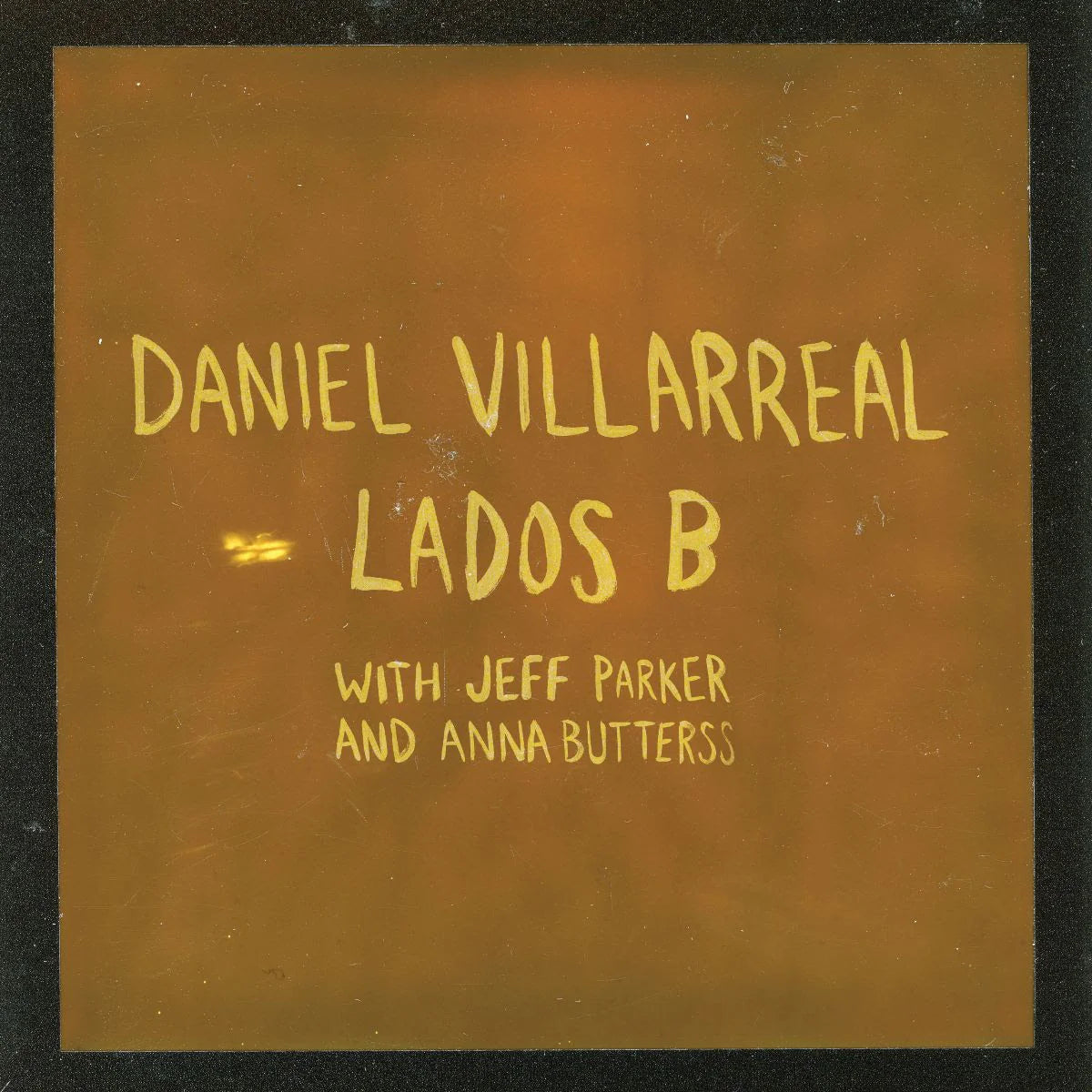 Daniel Villarreal - Lados B: Vinyl LP