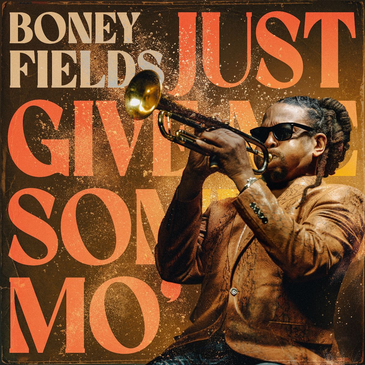 Boney Fields - Just Give Me Some Mo': Vinyl LP