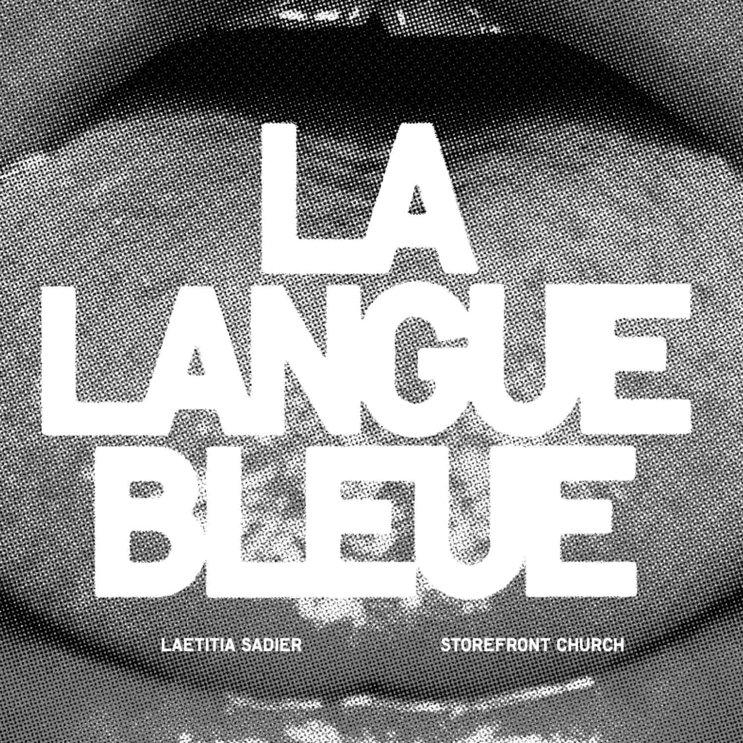 Laetitia Sadier, Storefront Church - La Langue Bleue: 7" Single.
