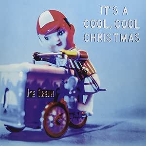 Various Artists - It’s a Cool, Cool Christmas (Repress): 2LP.