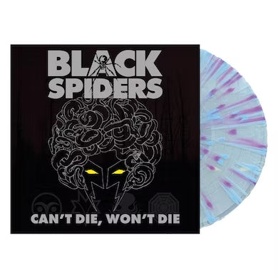 CAN’T DIE, WON’T DIE: Limited Splatter Vinyl LP