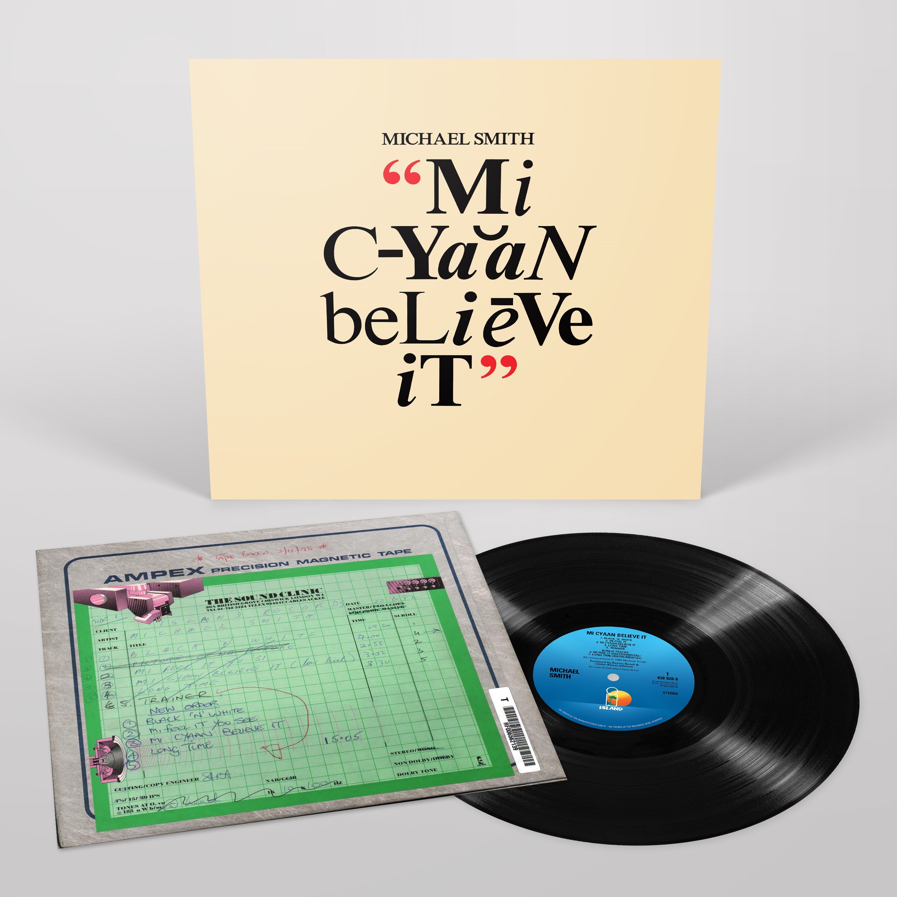 Michael Smith - Mi Cyaan Believe It: Vinyl LP
