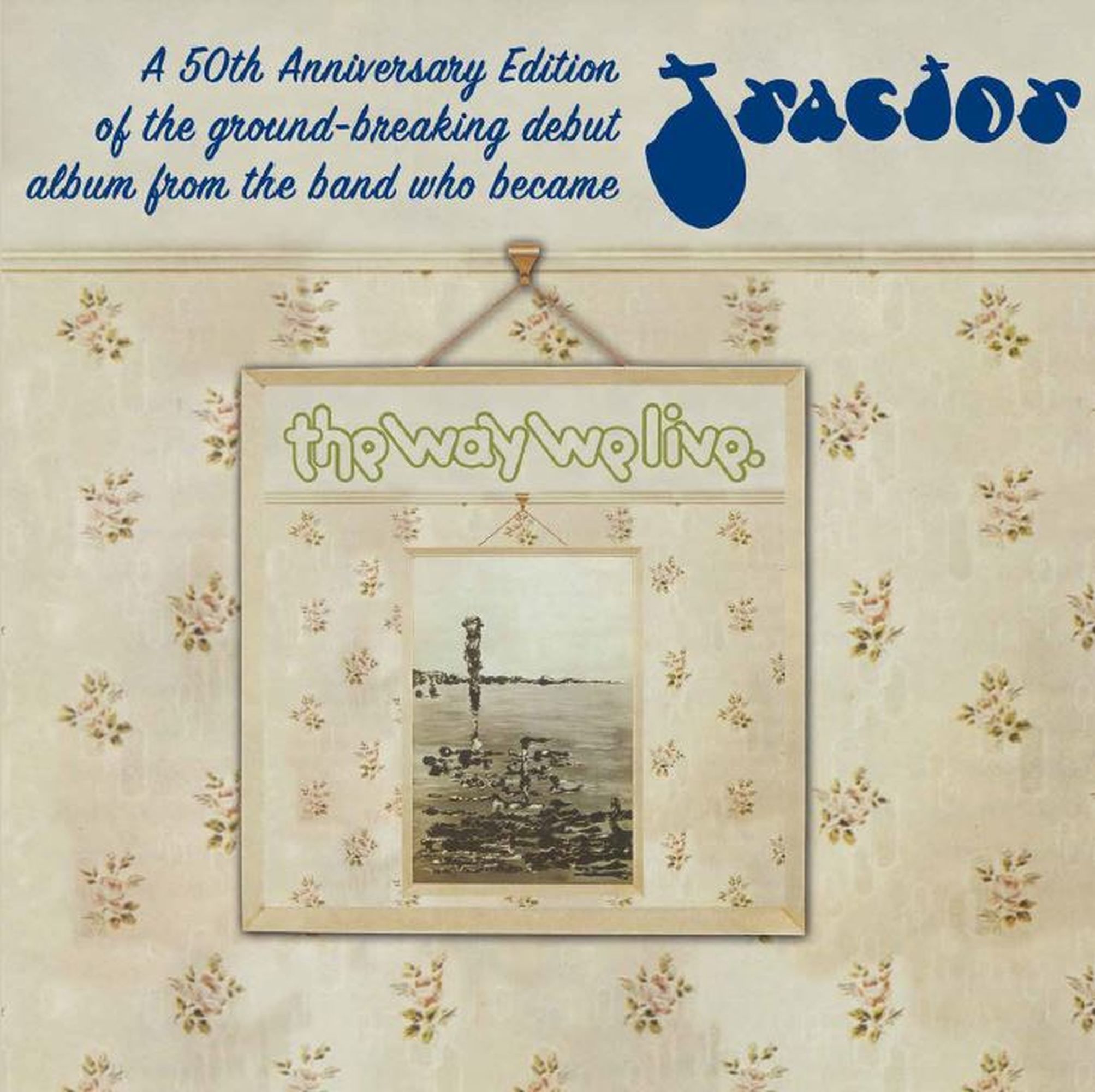 Tractor - The Way We Live - A Candle For Judith 50th Anniversary Edition: Limited Edition Green Vinyl LP