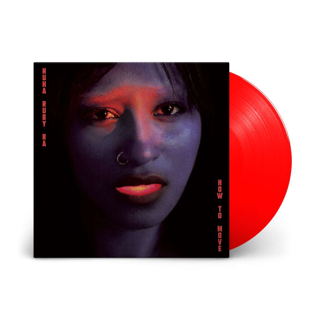 Nuha Ruby Ra - Nuha Ruby Ra - How To Move: Signed Transparent Red Vinyl ...