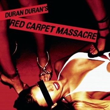 Duran Duran - Red Carpet Massacre: Vinyl 2LP