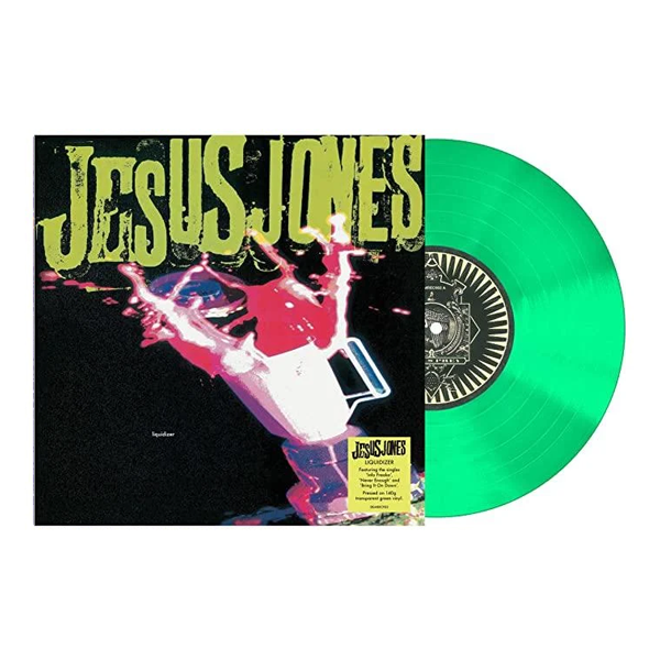 Jesus Jones - Liquidizer: Limited Translucent Green Vinyl LP