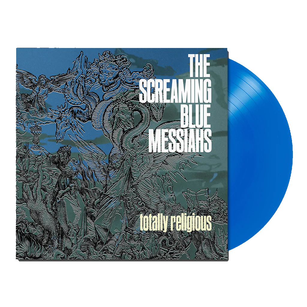 Screaming Blue Messiahs - Totally Religious: Limited Edition Blue Vinyl LP