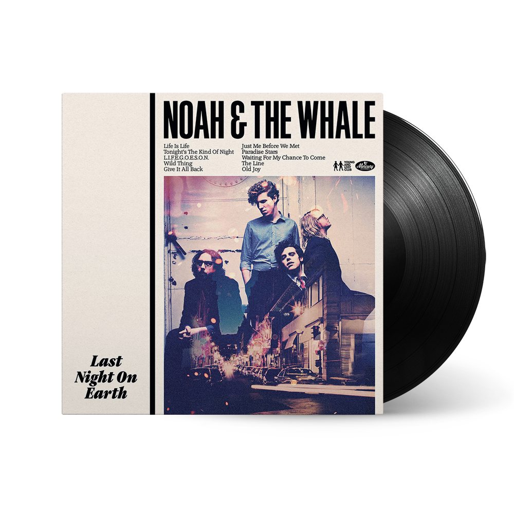 Noah And The Whale - Last Night On Earth: Reissue Vinyl LP & Exclusive  Signed Print [300 Av - Sound of Vinyl