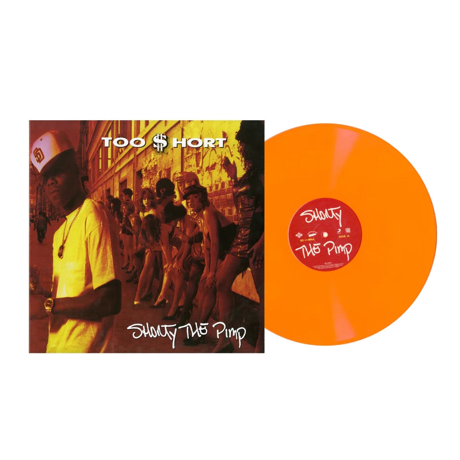 Too $Hort - Shorty The Pimp: Orange Vinyl LP